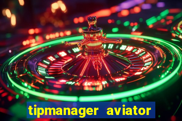 tipmanager aviator aposta 1